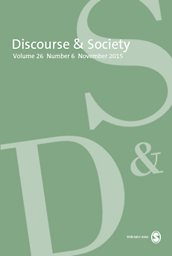 Discourse and Society : An International journal for the study of discourse and communication in their social, political and cultural contexts