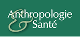 Anthropologie & Santé