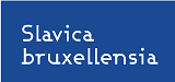 Slavica bruxellensia - Revue polyphonique de littérature, culture et histoire slaves