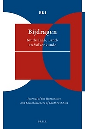Bijdragen tot de taal-, land- en volkenkunde / Journal of the Humanities and Social Sciences of Southeast Asia