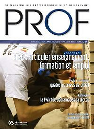 Prof : Le Magazine des Professionnels de l'Enseignement
