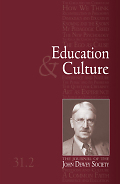 Education and Culture: The Journal of the John Dewey Society
