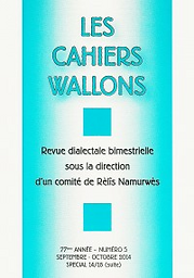 Cahiers wallons : Revue dialecte bimestrielle sous la direction d'un comité de Rèlîs Namurwès