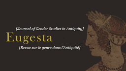 Eugesta : revue sur le genre dans l'Antiquité
