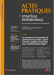 Actes pratiques et stratégie patrimoniale