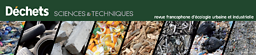 Déchets sciences & techniques