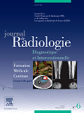 Journal de radiologie diagnostique et interventionnelle