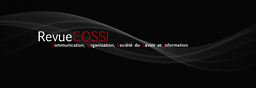 COSSI - Communication Organisation Société du Savoir et Information