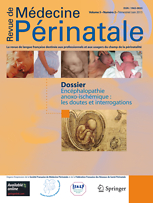 Revue de médecine périnatale