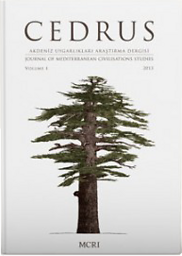 Cedrus: Akdeniz uygarlıkları araştırma dergisi = The journal of Mediterranean civilisations studies