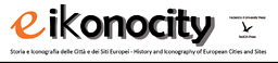 Eikonocity. Storia e Iconografia delle Città e dei Siti Europei