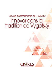 Revue internationale du CRIRES: innover dans la tradition de Vygotsky
