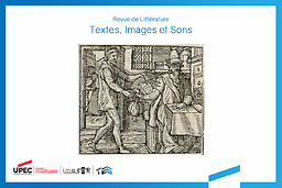 TIES : revue de littérature du groupe Textes Images Et Sons = TIES journal of literature Text, Image and Sound