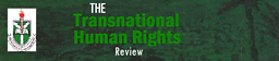 Transnational Human Rights Review