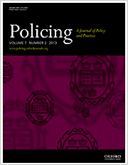 Policing. A Journal of Policy and Practice