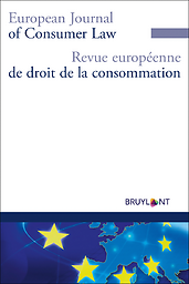 Revue européenne de droit de la consommation = European journal of consumer law
