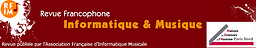 Revue francophone d'informatique et musique