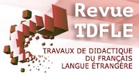 Travaux de didactique du français langue étrangère - TDFLE