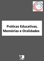 Práticas educativas, memórias e oralidades