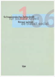 Schweizerische Zeitschrift für Soziale Arbeit = Revue suisse de travail social = Rivista svizzera di lavoro sociale