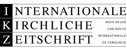 Internationale kirchliche Zeitschrift = Revue Internationale Ecclésiatique = International Church Review