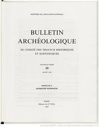 Bulletin archéologique du Comité des travaux historiques et scientifiques.Fasc. A, Antiquités nationales