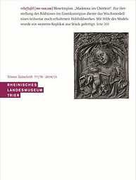 Trierer Zeitschrift : Archäologie und Kunst des Trierer Landes und seiner Nachbargebiete