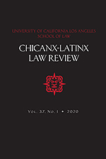 Chicanx-Latinx Law Review
