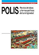 Polis: Revista de ideas y formas políticas de la Antigüedad Clásica