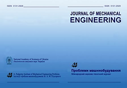 Journal of mechanical engineering = Problemy Mashynobuduvannia