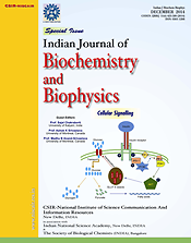 Indian journal of biochemistry and biophysics