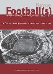 Football(s). Histoire, culture, économie, société
