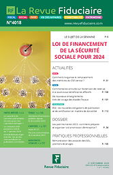 Revue fiduciaire, informations hebdomadaires