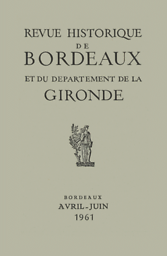 Revue historique de Bordeaux et du département de la Gironde