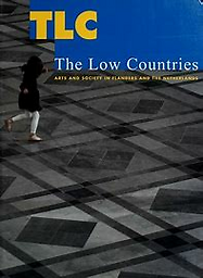 Low Countries : arts and society in Flanders and the Netherlands / Stichting ons erfdeel