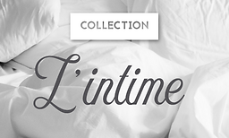 Collection L'Intime