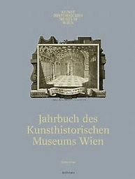 Jahrbuch des Kunsthistorischen Museums Wien