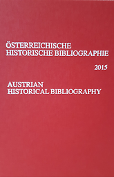 Österreichische historische Bibliographie = Austrian Historical Bibliography