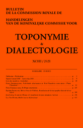 Bulletin de la commission royale de toponymie et dialectologie = Handelingen van de Koninklijke Commissie voor Toponymie en Dialectologie