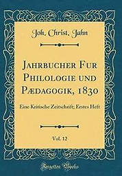 Jahrbücher für Philologie und Paedagogik : eine kritische Zeitschrift