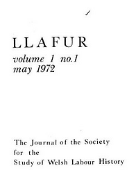 Llafur : the journal of the Society for the Study of Welsh Labour History