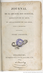 Journal de la Société des sciences, agriculture et arts du département du Bas-Rhin