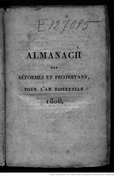 Almanach des réformés et protestans de l'Empire français pour l'an...