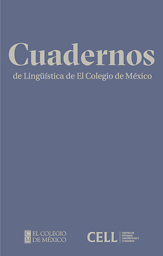 Cuadernos de lingüística de el colegio de México