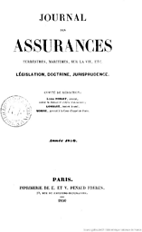 Journal des assurances terrestres, maritimes