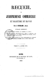Recueil de jurisprudence commerciale et maritime du Havre