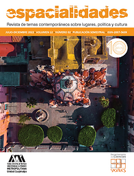 Espacialidades. Revista de temas contemporáneos sobre lugares, política y cultura