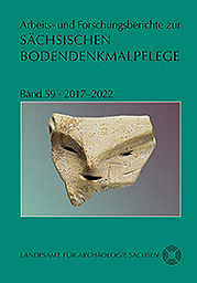 Arbeits- und Forschungsberichte zur sächsischen Bodendenkmalpflege