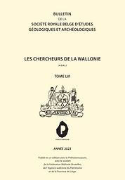 Bulletin de la Société royale belge d'études géologiques et archéologiques <<Les chercheurs de Wallonie>>