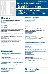 Revue trimestrielle de droit financier = Corporate finance and capital markets law review